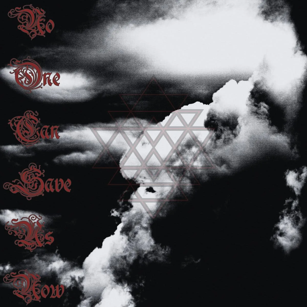 No One Can Save Us Now cover