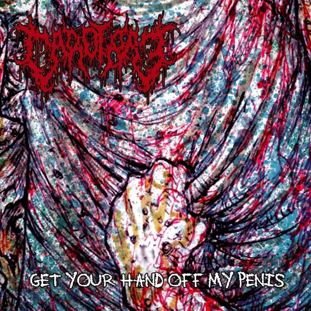 Get Your Hand Off My Penis cover