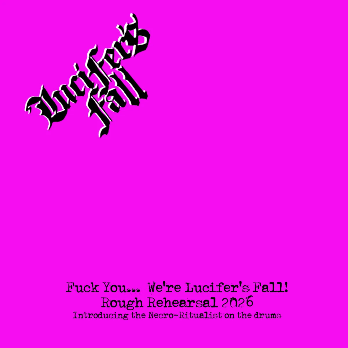 Fuck You (Rough Rehearsal 2026) cover