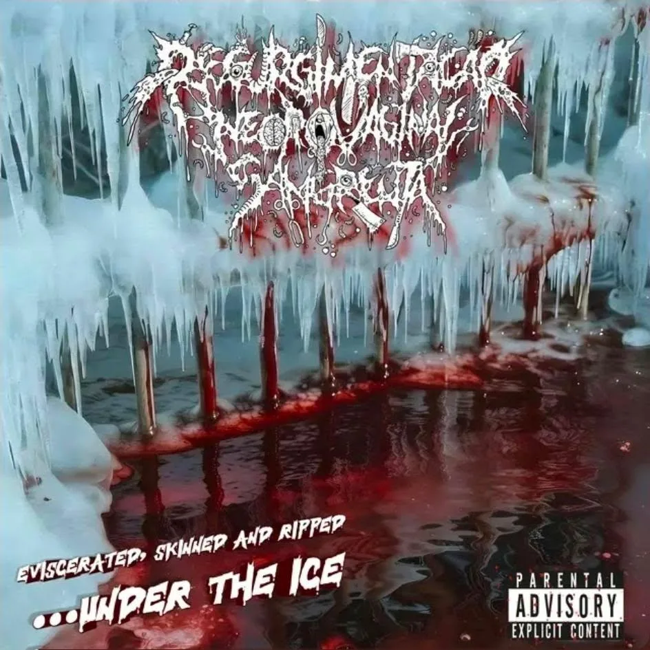 Eviscerated, Skinned and Ripped Under the Ice cover