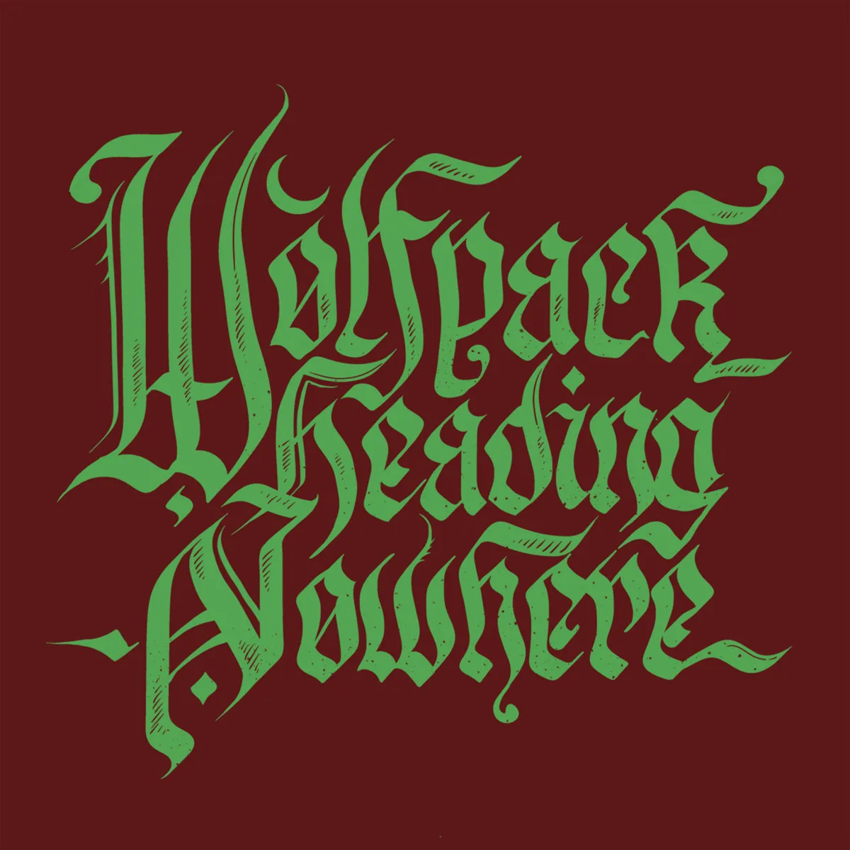 Wolfpack Heading Nowhere cover