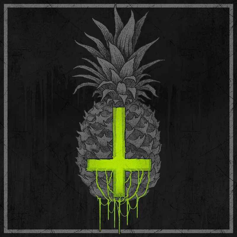 Fuck Your Pineapple cover