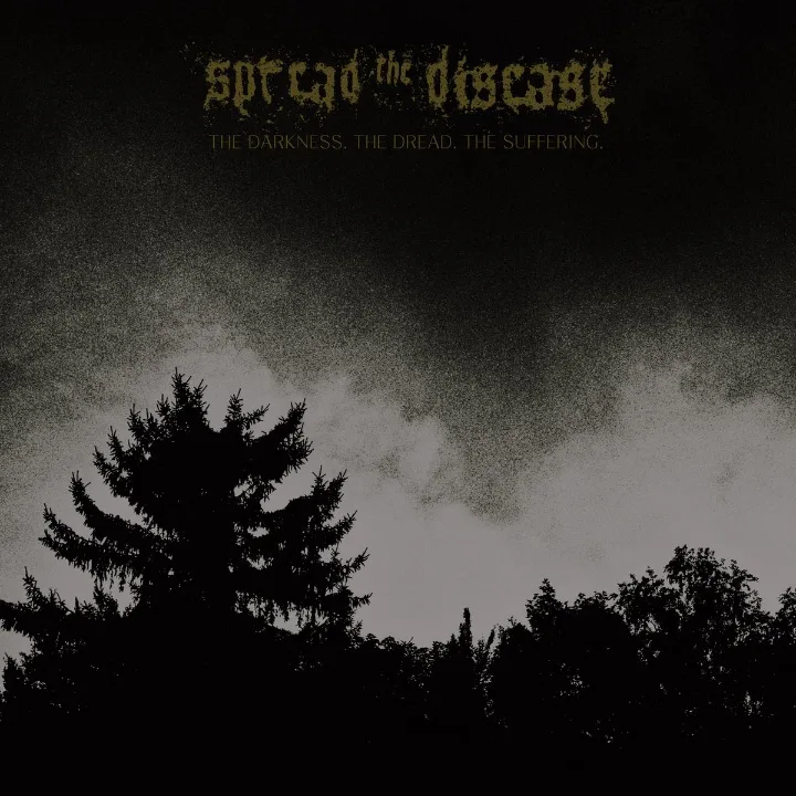 The Darkness. The Dread. The Suffering. cover