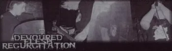 Devoured Flesh Regurgitation