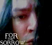 For the Sorrow