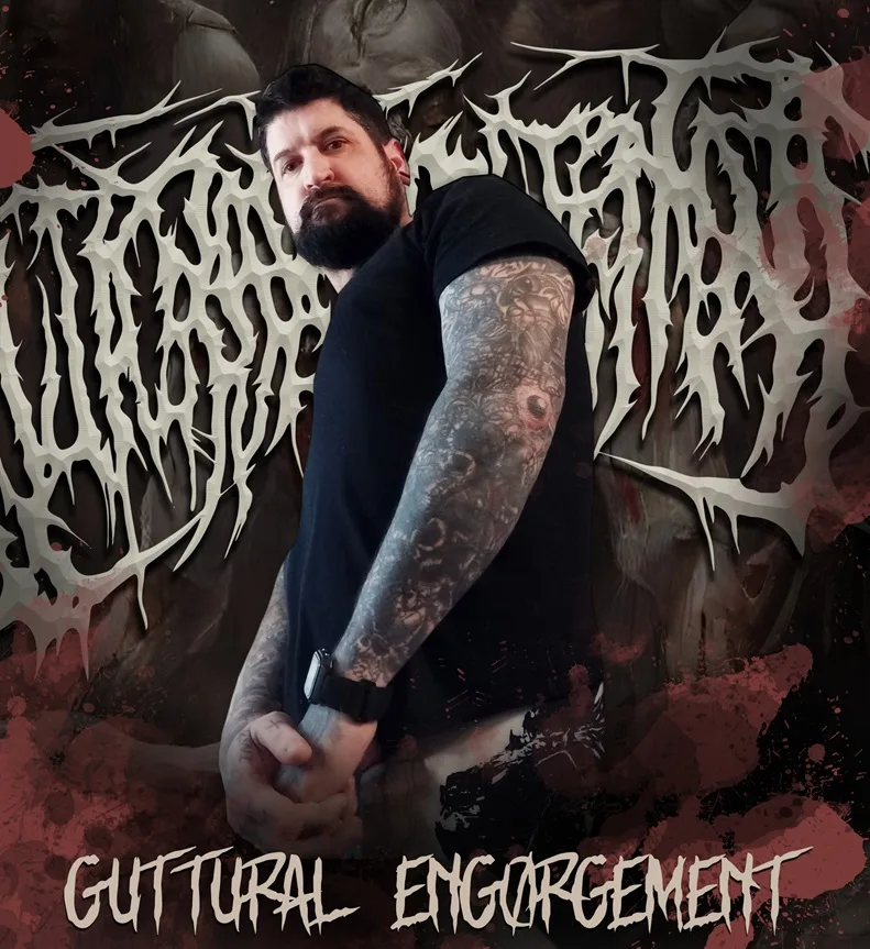 Guttural Engorgement
