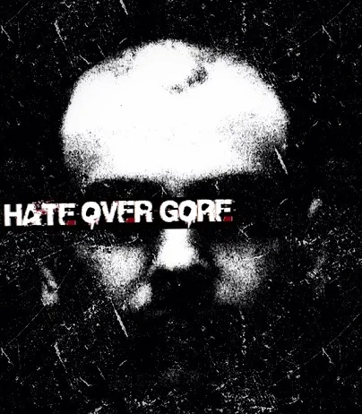 Hate over Gore