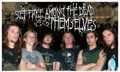 Set Free Among the Dead Themselves