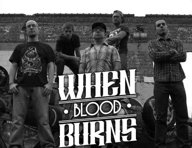 When Blood Burns