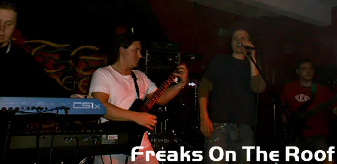 Freaks on the Roof