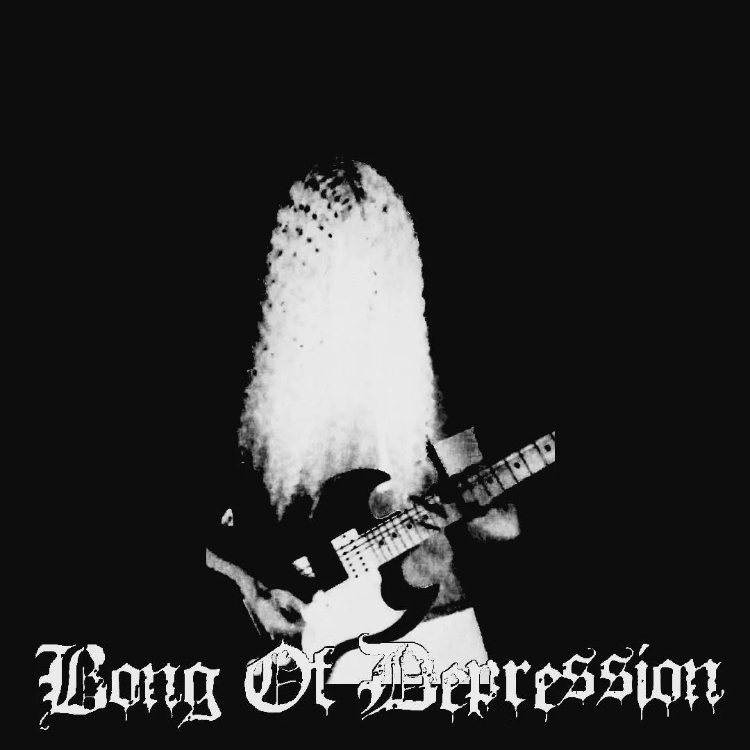 Bong of Depression