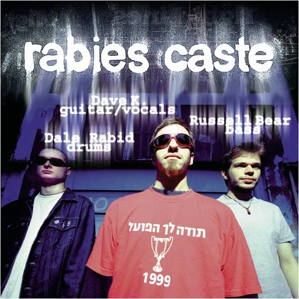 Rabies Caste