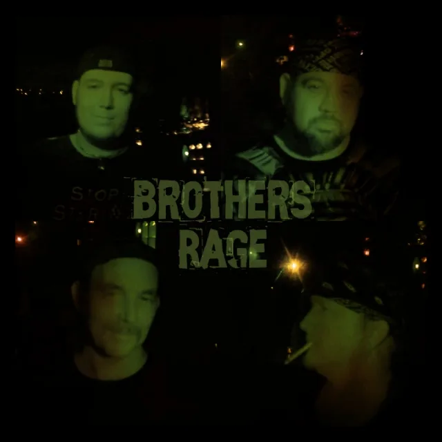 Brothers Rage