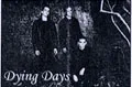 Dying Days